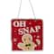 6.25" Gingerbread Man "OH SNAP" Square Christmas Ornament